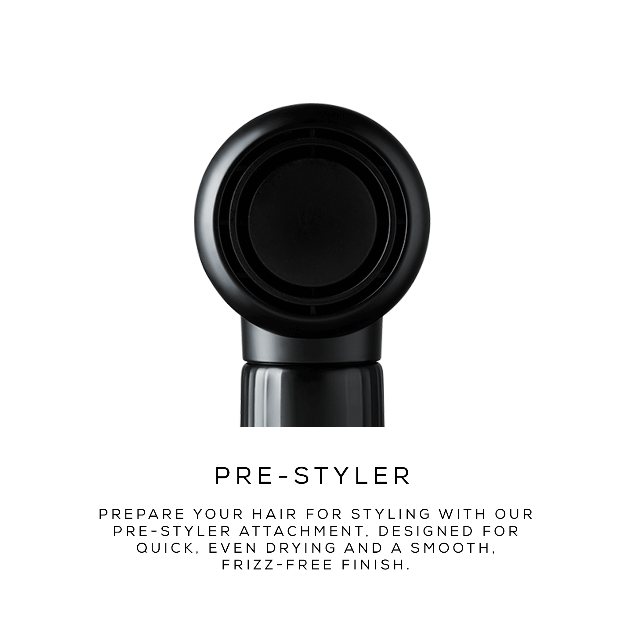 pre styler attachment