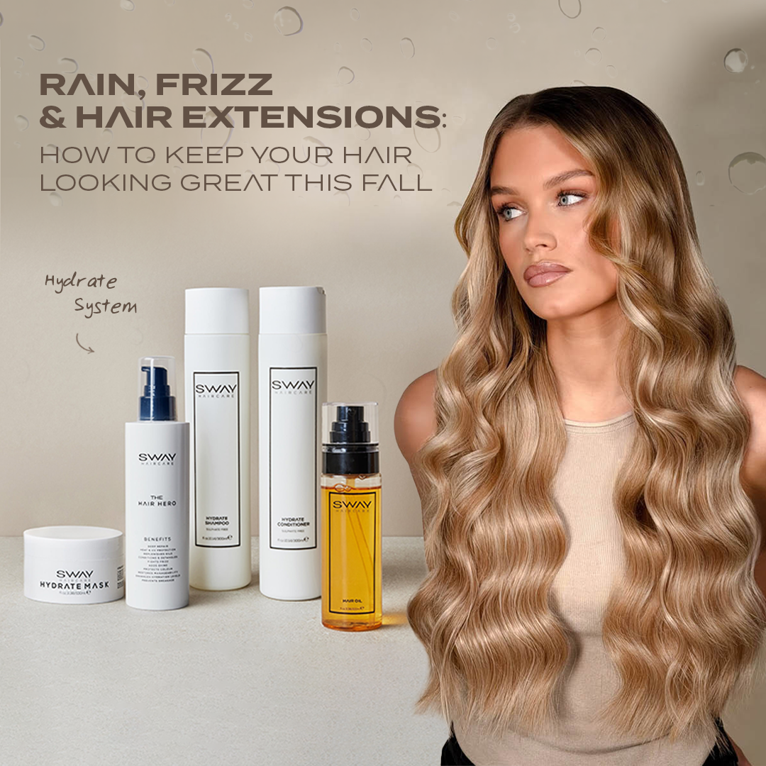 Rain, Frizz & Hair Extensions: How to Keep Your Hair Looking Great This Fall